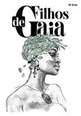 Ler FILHOS DE GAIA, do autor José Iran Cardoso Vieira Ler FILHOS DE GAIA, do autor José Iran Cardoso Vieira