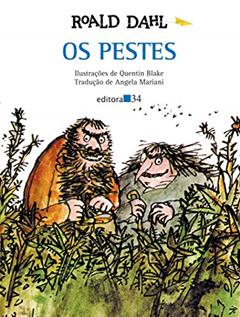 Os pestes, do autor Roald Dahl