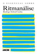 Ler O Essencial Sobre Ritmanálise, do autor Rodrigo Sobral Cunha