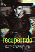 Ler Recuperado, do autor Jay Crownover