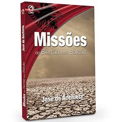 Missões do sertão aos Balcas, do autor José de Anchieta
