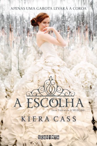 Ler A escolha: 3, do autor Kiera Cass