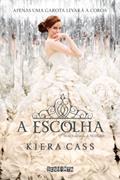Ler A escolha: 3, do autor Kiera Cass