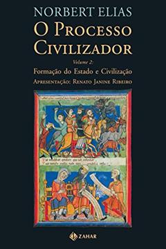 O Processo Civilizador 2: Formação do Estado e Civilização, do autor Norbert Elias
