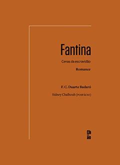 Fantina: Cenas da escravidão, do autor Francisco Coelho Duarte Badaró