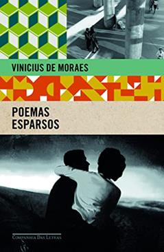 Poemas esparsos, do autor Vinicius de Moraes