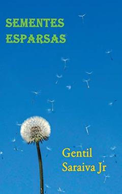 Sementes Esparsas, do autor Gentil Saraiva Junior