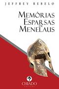 Ler Memórias esparsas de Menelaus, do autor Jeffrey Rebelo