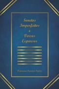 Ler SONETOS IMPERFEITOS E VERSOS ESPARSOS, do autor FABIAN SANTOS SAITO Ler SONETOS IMPERFEITOS E VERSOS ESPARSOS, do autor FABIAN SANTOS SAITO