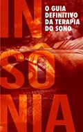 Ler Insônia: O Guia Definitivo da Terapia do Sono, do autor Dr. Hidalberto Maestrine Ler Insônia: O Guia Definitivo da Terapia do Sono, do autor Dr. Hidalberto Maestrine