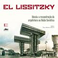 Ler Rússia: a reconstrução da arquitetura na União Soviética: 3, do autor El Lissitzky