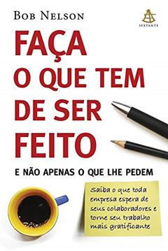 Faça o que tem de ser feito, do autor Bob Nelson