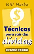 Ler Técnicas para sair das dívidas: Método rápido - Aprenda ainda HOJE!, do autor Will Markz