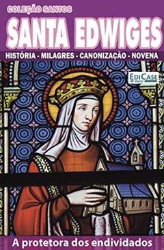 Coleção Santos Ed. 16 - Santa Edwiges, do autor Edicase