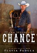 Ler Uma Segunda Chance (Dawson Livro 1), do autor Flávia Padula