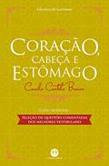 Ler Coração, cabeça e estômago: Com questões comentadas de vestibular, do autor Camilo Castelo Branco