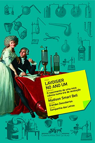 Ler Lavoisier no ano um, do autor Madison Smartt Bell