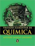 Ler Tratado Elementar de Química, do autor Antoine-Laurent Lavoisier