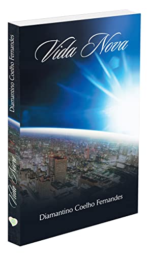 Ler Vida Nova, do autor Diamantino Coelho Fernandes Ler Vida Nova, do autor Diamantino Coelho Fernandes