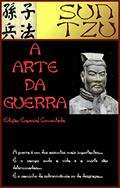 Ler A Arte da Guerra [Edição Comentada], do autor Sun Tzu