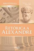 Ler Retórica a Alexandre, do autor Aristóteles