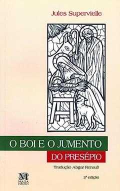 Boi e o Jumento do Presepio, O, do autor Supervielle