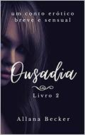 Ler Ousadia - livro 2, do autor Allana Becker