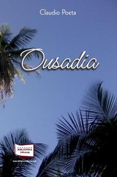 Ousadia, do autor Claudio Poeta