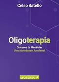 Ler Oligoterapia - Diáteses de Ménétrier - Uma abordagem funcional, do autor Celso Battello Ler Oligoterapia - Diáteses de Ménétrier - Uma abordagem funcional, do autor Celso Battello