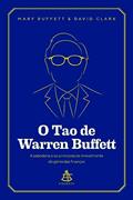 Ler O Tao de Warren Buffett: A sabedoria e os princípios de investimento do gênio das finanças, do autor Mary Buffett; David Clark Ler O Tao de Warren Buffett: A sabedoria e os princípios de investimento do gênio das finanças, do autor Mary Buffett; David Clark