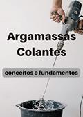 Ler Argamassas Colantes: conceitos e fundamentos (Mestre das construções), do autor Erico Morita Ler Argamassas Colantes: conceitos e fundamentos (Mestre das construções), do autor Erico Morita