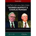 Ler Lições de Valor com Warren Buffett & Charlie Munger: Ensinamentos para quem investe em Bolsa com foco no longo prazo, do autor Tiago Reis