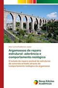 Ler Argamassas de reparo estrutural: aderência e comportamento reológico, do autor Vitor Lorival Kudlanvec Junior