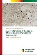 Ler Aproveitamento de Resíduos Minerais na Formulação de Argamassas: Para a Construção Civil, do autor Maria Luiza Lopes de Oliveira Santos Ler Aproveitamento de Resíduos Minerais na Formulação de Argamassas: Para a Construção Civil, do autor Maria Luiza Lopes de Oliveira Santos