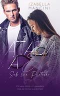 Ler Atada a Ele: Sob sua Proteção, do autor Izabella Mancini Ler Atada a Ele: Sob sua Proteção, do autor Izabella Mancini