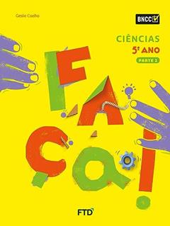 Faça! Ciências - 5º Ano, do autor GESLIE COELHO