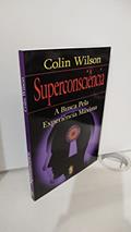 Ler Superconsciência, do autor Colin Wilson