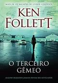 Ler O terceiro gêmeo: Alguns segredos jamais devem ser revelados, do autor Ken Follett