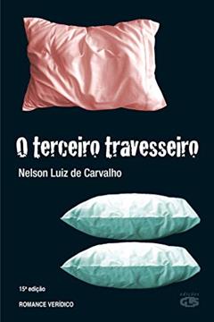 O terceiro travesseiro, do autor Nelson Luiz de Carvalho