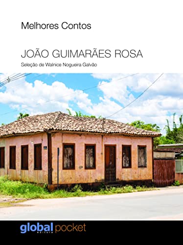 Ler Melhores contos: João Guimarães Rosa, do autor João Guimarães Rosa