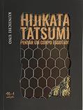 Ler Hijikata tatsumi: pensar um corpo esgotado, do autor Kuniichi Uno Ler Hijikata tatsumi: pensar um corpo esgotado, do autor Kuniichi Uno