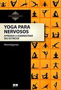 Ler Yoga para nervosos, do autor José Hermógenes