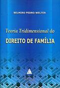 Ler Teoria Tridimensional Do Direito De Família, do autor Belmiro Pedro Welter