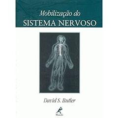 Mobilização do sistema nervoso, do autor David S. Butler