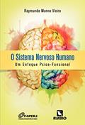 Ler O Sistema Nervoso Humano: Um Enfoque Psico-funcional, do autor Raymundo Manno Vieira Ler O Sistema Nervoso Humano: Um Enfoque Psico-funcional, do autor Raymundo Manno Vieira