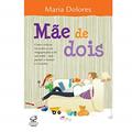 Ler Mãe de dois, do autor Maria Dolores