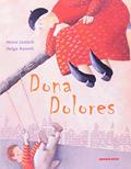 Ler Dona Dolores, do autor Heinz Janisch