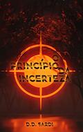 Ler O Princípio da Incerteza, do autor DD Sardi