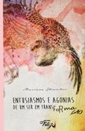 Ler Entusiasmos e agonias de um ser em transformação, do autor Mariana Streicher Ler Entusiasmos e agonias de um ser em transformação, do autor Mariana Streicher