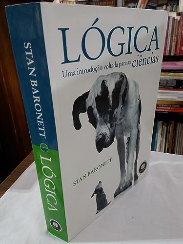 Ler Logica: Uma Introd. Voltada Para As Ciencias, do autor Stan Baronett